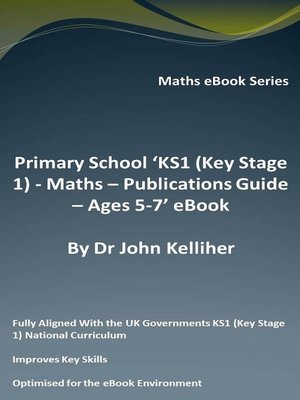 cover image of Primary School 'KS1 (Key Stage 1) – Maths--Publications Guide – Ages 5-7' eBook